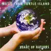 Music From Turtle Island - Heart of the Nations